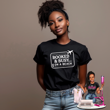 Load image into Gallery viewer, Booked and Busy on a Beach T-Shirt – Summer Vacation Shirt for Travel & Beach Trips