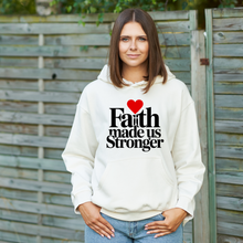 Load image into Gallery viewer, Faith Made Us Stronger Shirt – Christian Family Tee, God Centered Marriage & Parenting Shirt, Faith Based Hoodie, Christian Mom & Dad Apparel