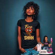 Load image into Gallery viewer, Fine SHHH Graphic Tee – Bold Lips & Attitude Shirt for Women