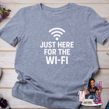 Load image into Gallery viewer, Just Here for the Wi-Fi Funny Graphic Tee – Unisex Internet Lover T-Shirt