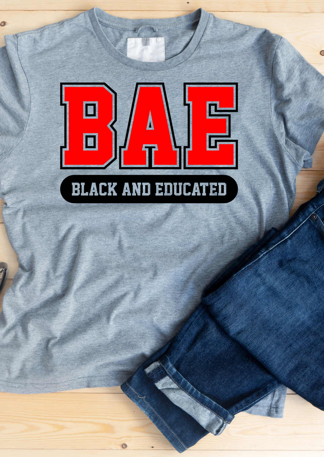 BAE Black And Educated Tshirt