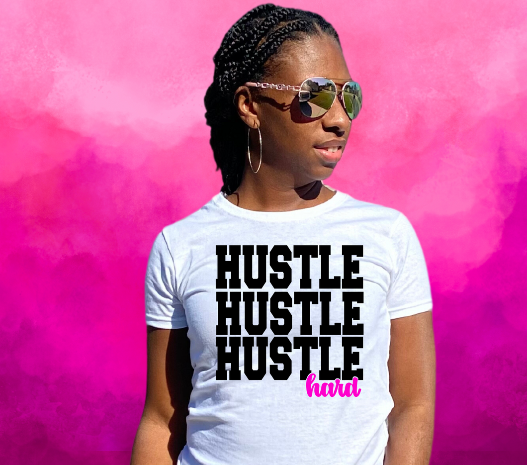 Hustle Hard Tshirt