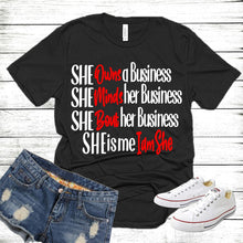 Load image into Gallery viewer, She Owns a Business Shirt
