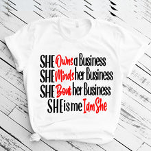 Load image into Gallery viewer, She Owns a Business Shirt
